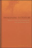 Awakening to Nature : Renewing Your Life by Connecting with the Natural World 0809223996 Book Cover
