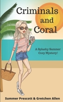 Criminals and Coral 1098921046 Book Cover