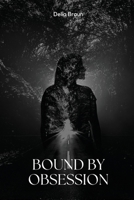 Bound by Obsession 1944253386 Book Cover