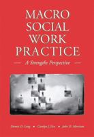Macro Social Work Practice: A Strengths Perspective (with InfoTrac®) 0534640435 Book Cover