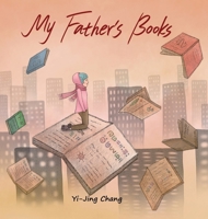 My Father's Books 195884246X Book Cover