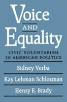 Voice and Equality: Civic Voluntarism in American Politics 0674942930 Book Cover