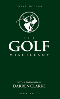 The Golf Miscellany B0092GCNP8 Book Cover