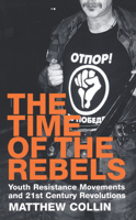 Time of the Rebels 185242964X Book Cover