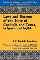 Laws and Decrees of the State of Coahuila and Texas, in Spanish and English 1275634796 Book Cover