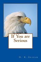 If You are Serious 1499699336 Book Cover