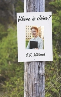 Where is Jaime? B084WNSKMC Book Cover