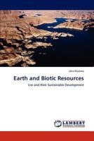 Earth and Biotic Resources 3659290874 Book Cover