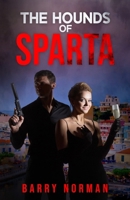 The Hounds of Sparta (Paul Baker) 1954841973 Book Cover