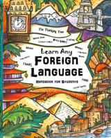 Learn Any Foreign Language: Handbook for Students | The Thinking Tree | Travel, Funny Phrases, Word Games, Movie Time 1951435028 Book Cover