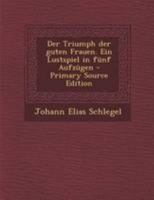 Der Triumph Der Guten Frauen 3743725894 Book Cover