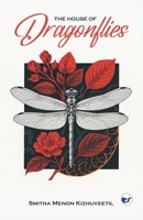 The House Of Dragonflies B0FH5WGZNH Book Cover