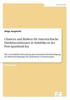 Chancen Und Risiken Fur Osterreichische Direktinvestitionen in Sudafrika in Der Post-Apartheid-Ara 3838651197 Book Cover