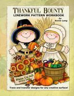 Thankful Bounty 1502765268 Book Cover