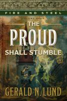 The Proud Shall Stumble 1629723169 Book Cover