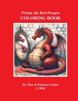 Primp, the Red Dragon Companion Coloring Book 1105464970 Book Cover