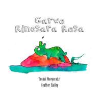 Garwe Rinogara Rega 1532816138 Book Cover