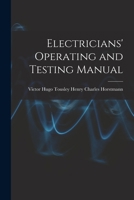 Electricians' Operating and Testing Manual 1016244037 Book Cover