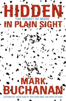 Hidden in Plain Sight: The Secret of More 084990174X Book Cover