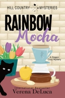 Rainbow Mocha B095JJPKJN Book Cover
