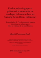 Etudes palynologique et paleoenvironnementale de sondages holocenes dans les Gunung Sewu (Java, Indonesie) 184171724X Book Cover