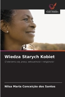 Wiedza Starych Kobiet (Polish Edition) 6209868029 Book Cover