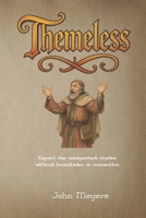 Themeless: The Short Story Collection 1986938565 Book Cover