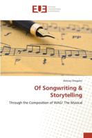 Of Songwriting & Storytelling 3639546482 Book Cover