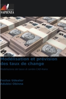 Modélisation et prévision des taux de change: Modellazione del tasso di cambio CAD-Naira 6205956195 Book Cover