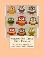 Autumn Owls Cross Stitch Patterns 1523800550 Book Cover