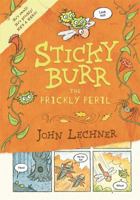 Sticky Burr #2: The Prickly Peril 076364580X Book Cover