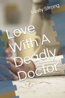 Love With A Deadly Doctor 108685263X Book Cover