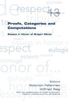 Proofs, Categories and Computations. Essays in Honor of Grigori Mints 1848900120 Book Cover