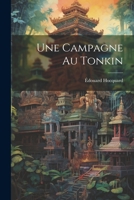 Une Campagne Au Tonkin 1021200727 Book Cover