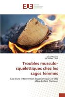 Troubles Musculo-Squélettiques Chez Les Sages Femmes 3838185110 Book Cover