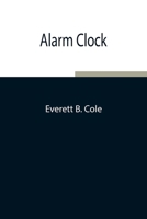 Alarm Clock 1530925606 Book Cover