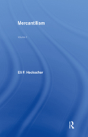 Merkantilisment: ett led i den ekonomiska politikens historia 0415115612 Book Cover