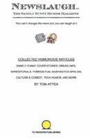 Newslaugh: Collected Humorous Articles 0977420639 Book Cover
