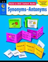 Build-A-Skill Instant Books: Synonyms and Antonyms 1591989698 Book Cover