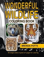 Wonderful Wildlife: Coloring Book 0988327287 Book Cover