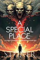 A Special Place: A True Account of HOA Negligence, Institutional Indifference, and Legal Failure B0FGW8914M Book Cover