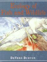Ecology of Fish and Wildlife (Agriculture) 0827360657 Book Cover