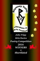 John Tripp and Idris Davies Competition 2016 Winners and Shortlisted: Rhymney Valley Literature and Arts Festival 1534661646 Book Cover