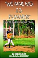Winning Is Funner 1420819496 Book Cover