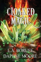 Cloaked Magic: Special Edition (Complete) B0CM2MZ2BY Book Cover