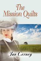 The Mission Quilts 1609107659 Book Cover