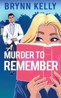 A Murder to Remember (Rom-Com Thrill Rides) B0GJJ4628S Book Cover