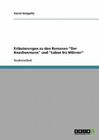 Erl�uterungen zu den Romanen Der Knochenmann und Leben bis M�nner 3638718530 Book Cover