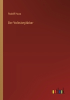 Der Volksbeglücker 3368936964 Book Cover