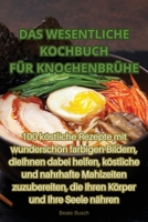 Das Wesentliche Kochbuch Für Knochenbrühe 183500881X Book Cover